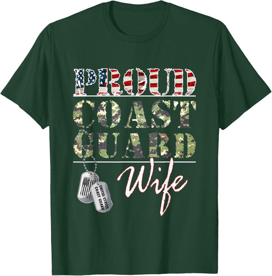 Proud Coast Guard Wife American Veteran Military T-Shirt - T-Shirt | Forest