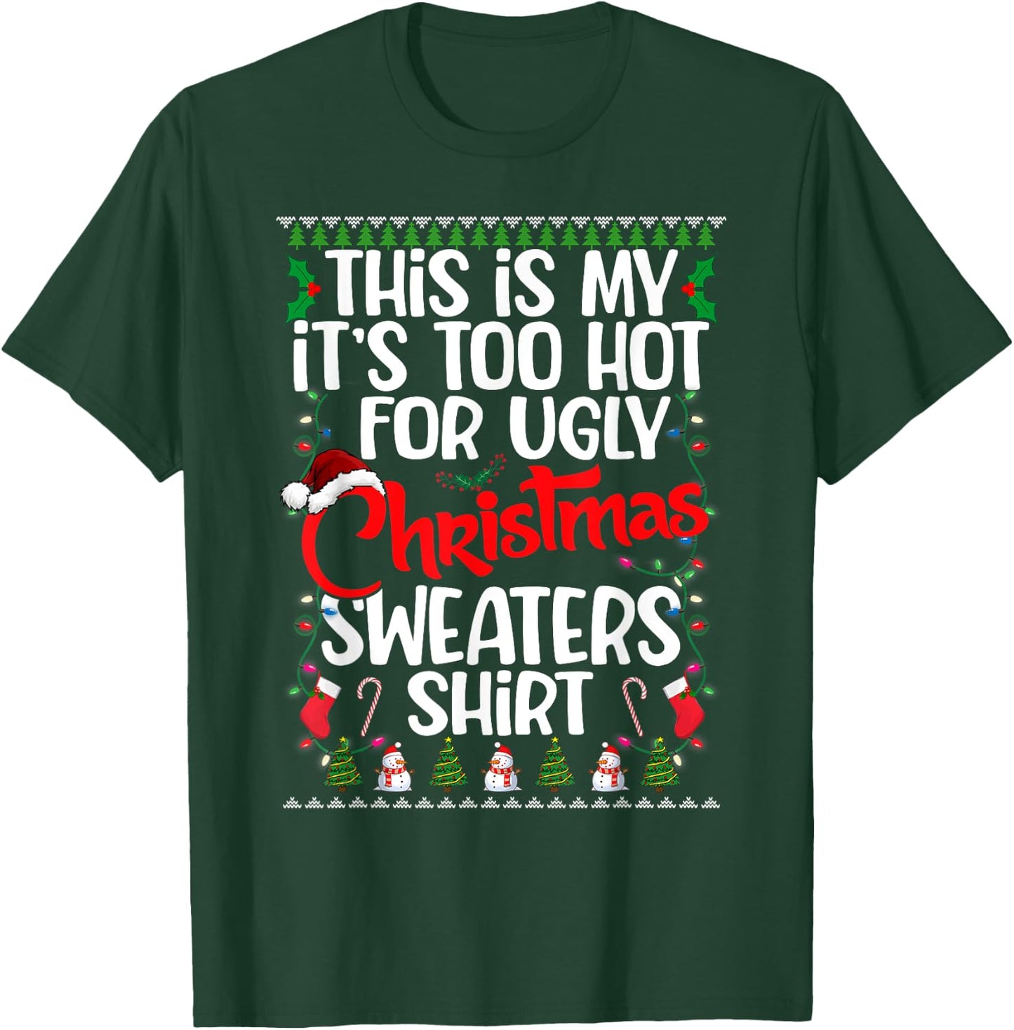 This Is My Ugly Christmas Pajama Funny Christmas Men Women T-Shirt - T-Shirt | Forest