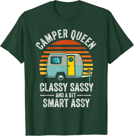 Camper Queen Classy Sassy Smart Assy Funny Men Women Camping T-Shirt - T-Shirt | Forest