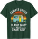 Camper Queen Classy Sassy Smart Assy Funny Men Women Camping T-Shirt - T-Shirt | Forest