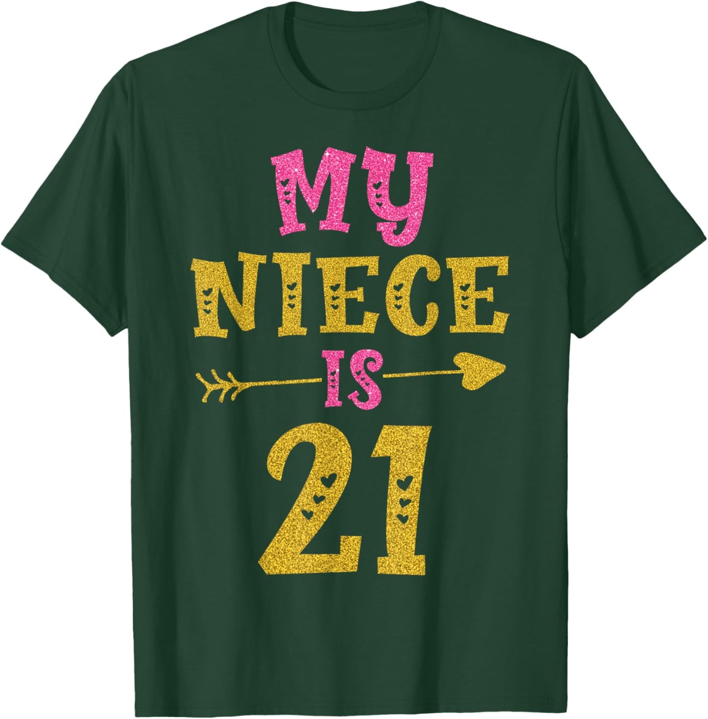Hearts 21st Bday For Niece From Aunt Uncle T-Shirt - T-Shirt | Forest