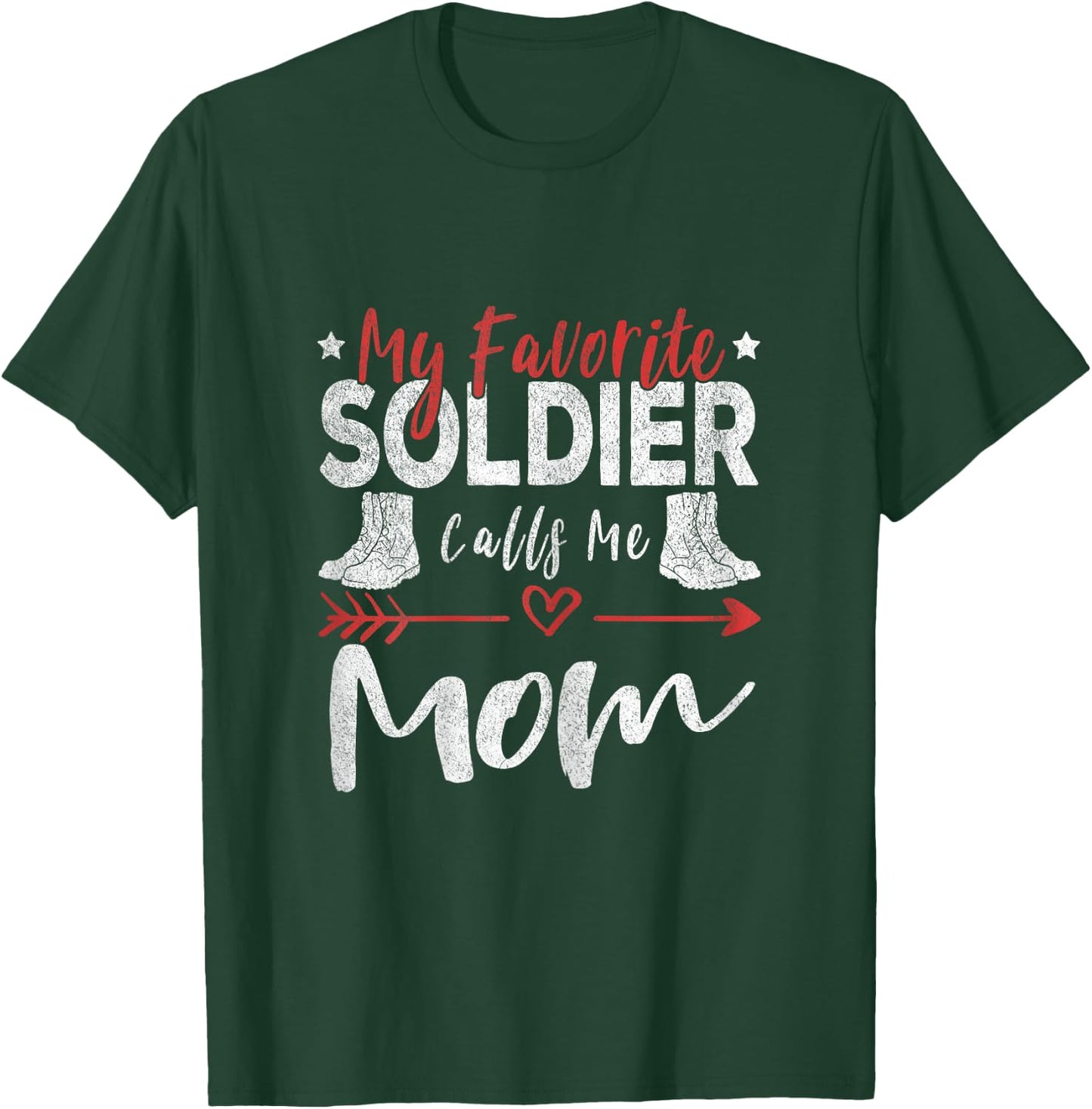 My Favorite Soldier Calls Me Mom Solider Mom T-Shirt - T-Shirt | Forest
