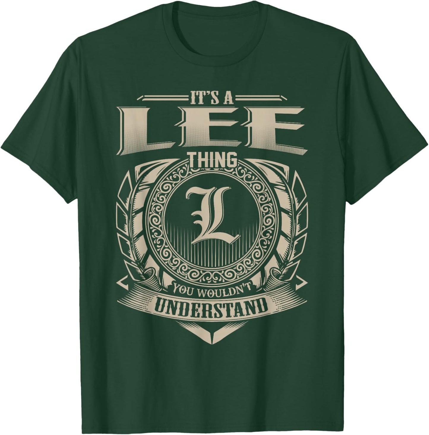 It's A LEE Thing You Wouldn't Understand Name Vintage T-Shirt - T-Shirt | Forest