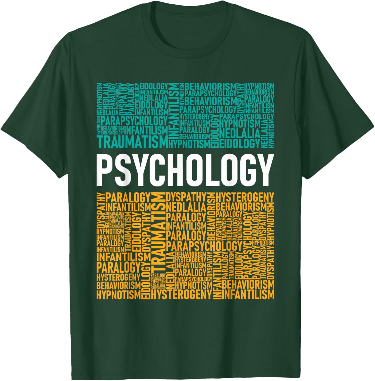 Psychology - Word Cloud Psychologist Psychiatrist Therapist T-Shirt - T-Shirt | Forest