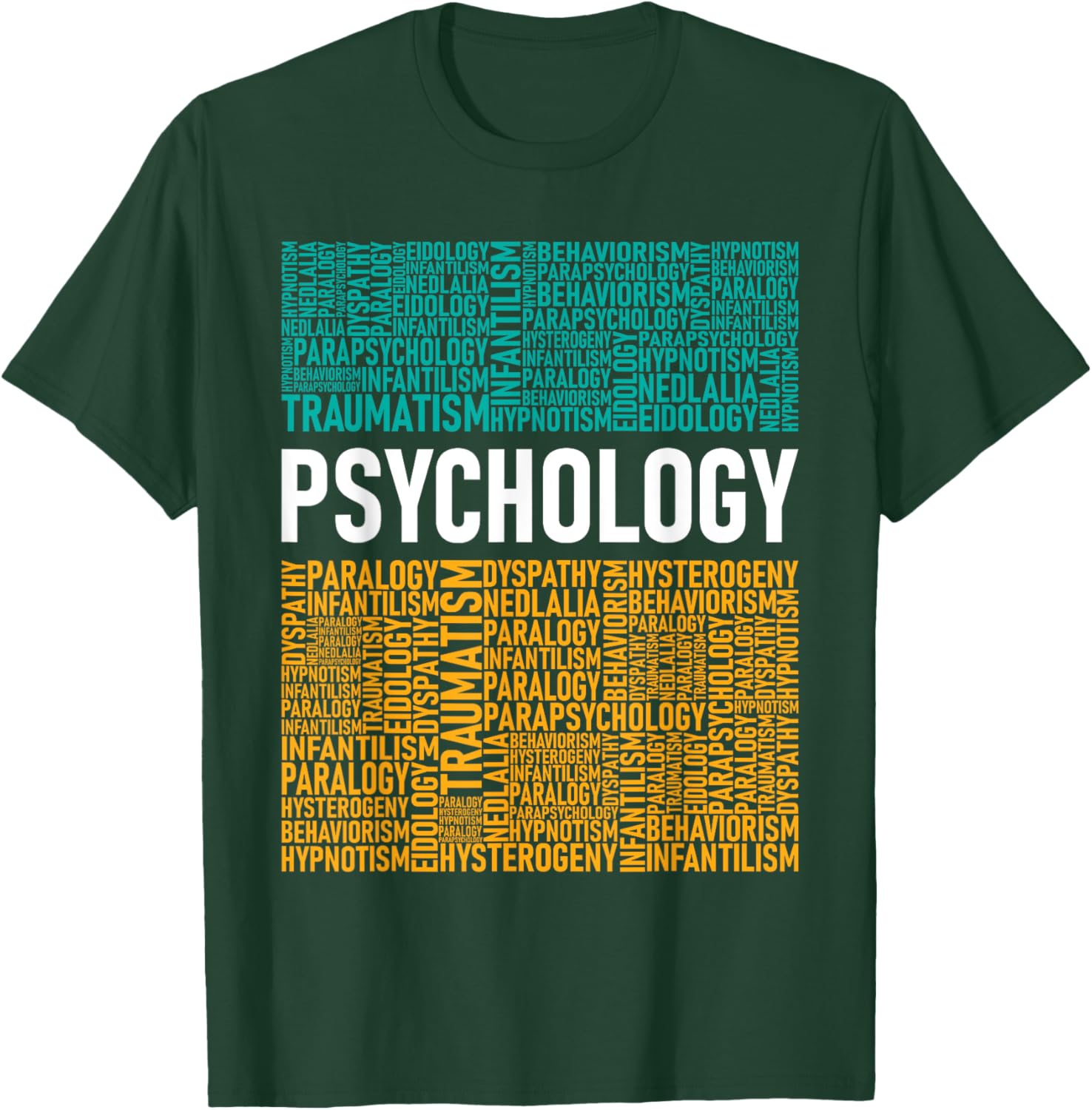 Psychology - Word Cloud Psychologist Psychiatrist Therapist T-Shirt - T-Shirt | Forest