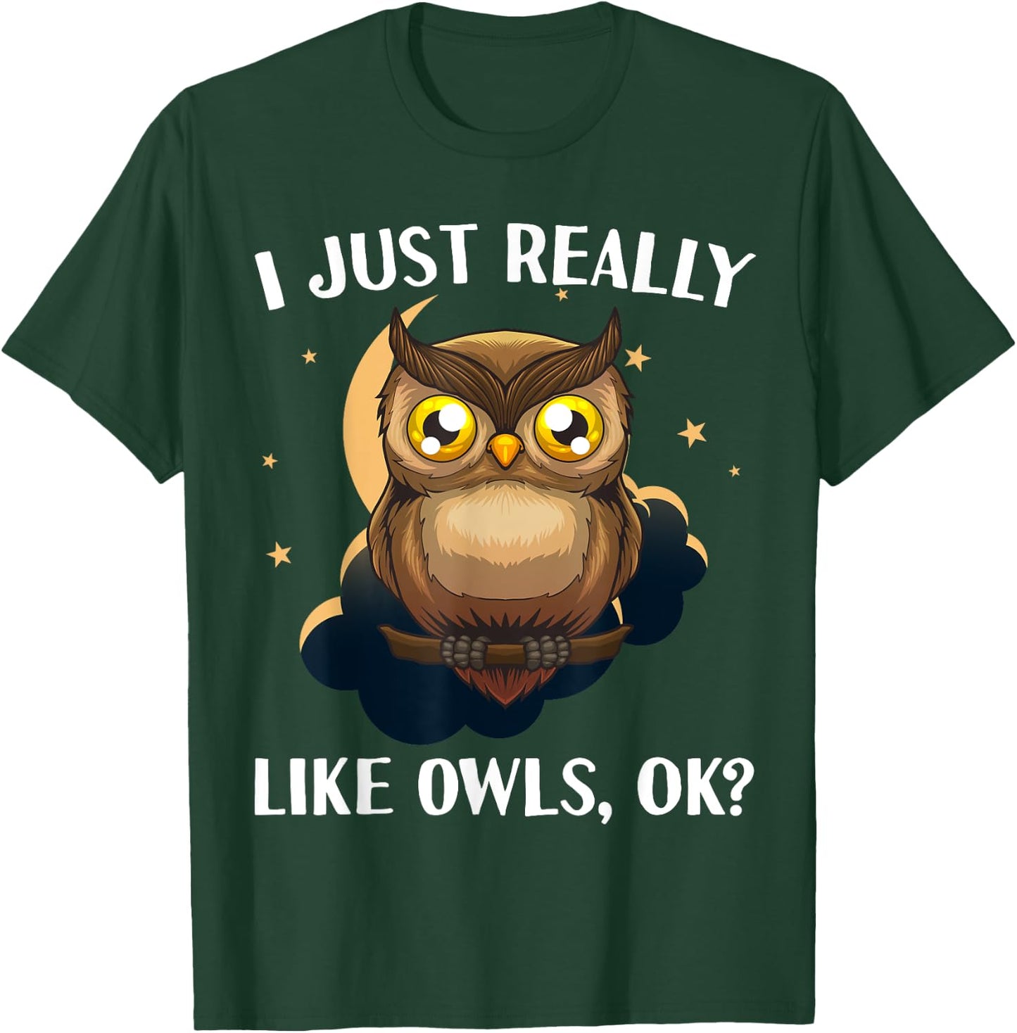 Funny Owl Design Women Cute Owl Nocturnal Bird Lover T-Shirt - T-Shirt | Forest