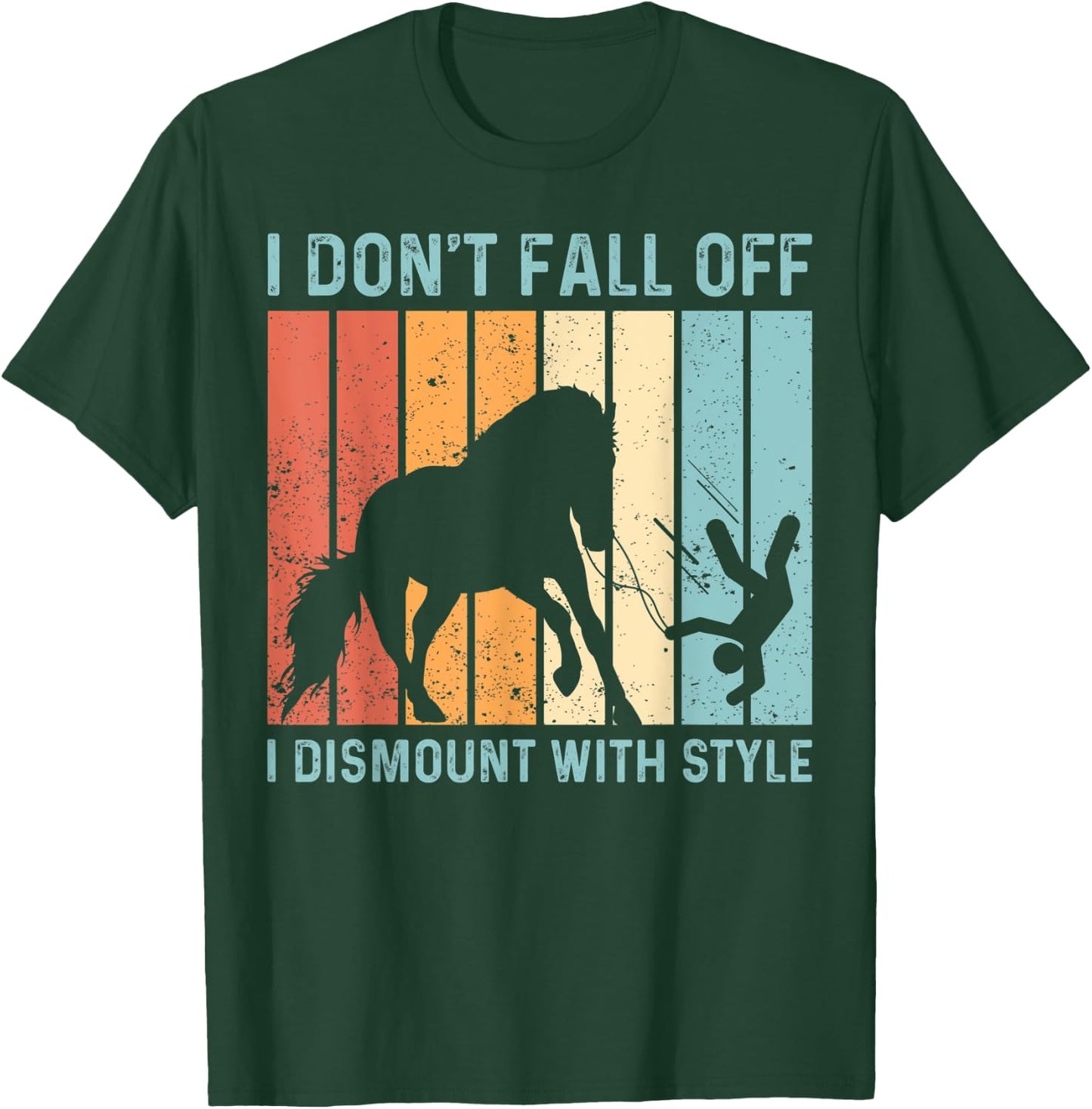 I Don't Fall Off I Dismount With Style Horse Vaulting Retro T-Shirt - T-Shirt | Forest