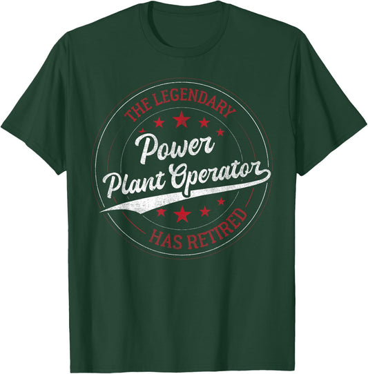 Legendary Retired Power Plant Operator T-Shirt - T-Shirt | Forest