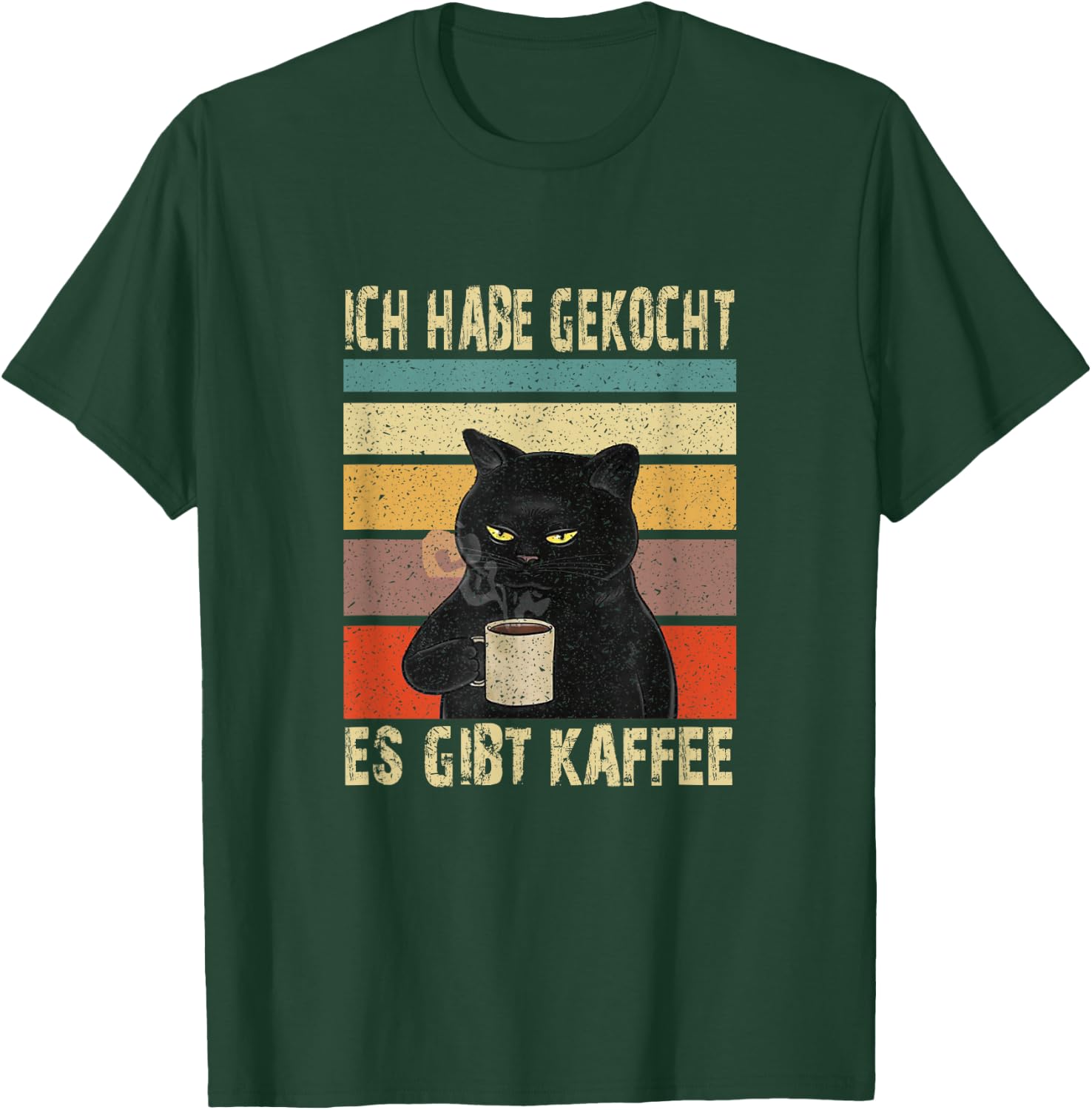 Funny Cat Says in German, I Have Cooked, There Is Coffee T-Shirt - T-Shirt | Forest
