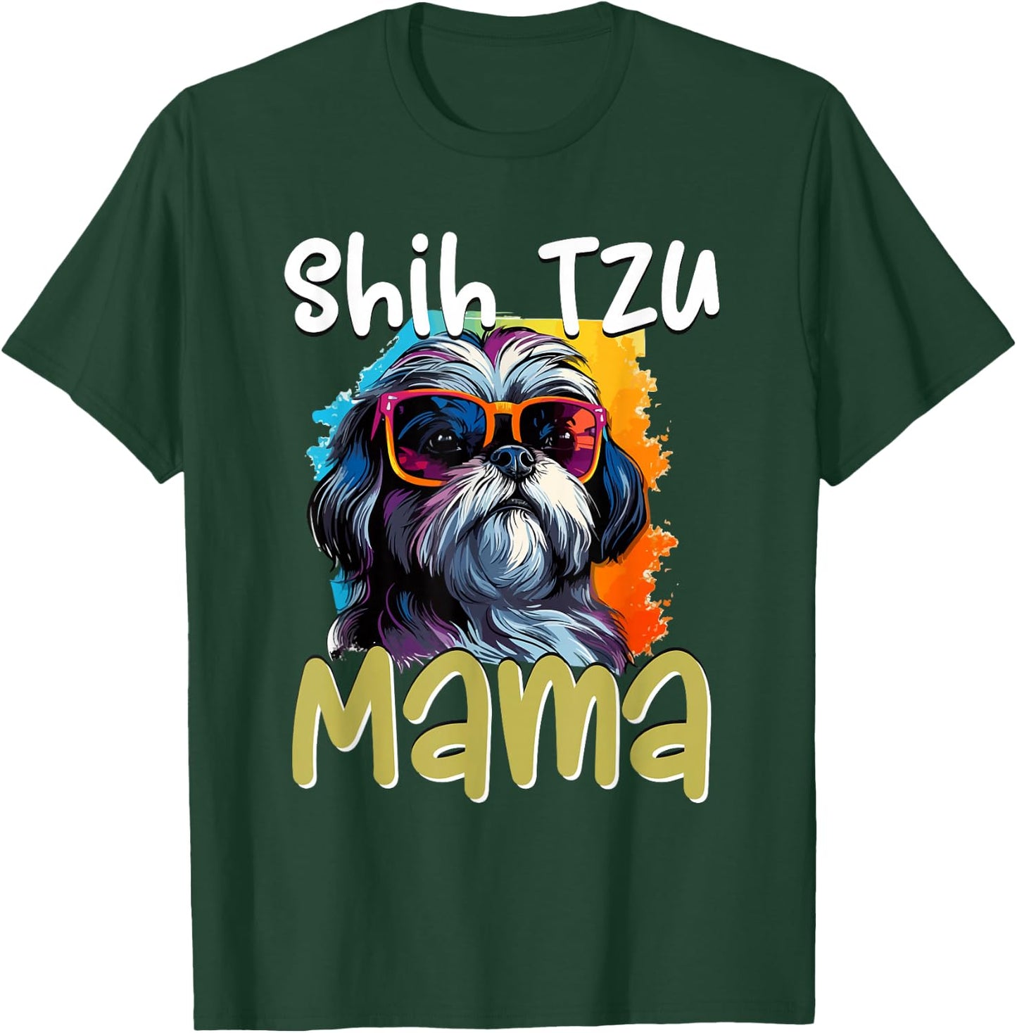 Shih Tzu Hsi Shih Dog Pet Dog Breed Shih Tzu Mom T-Shirt - T-Shirt | Forest