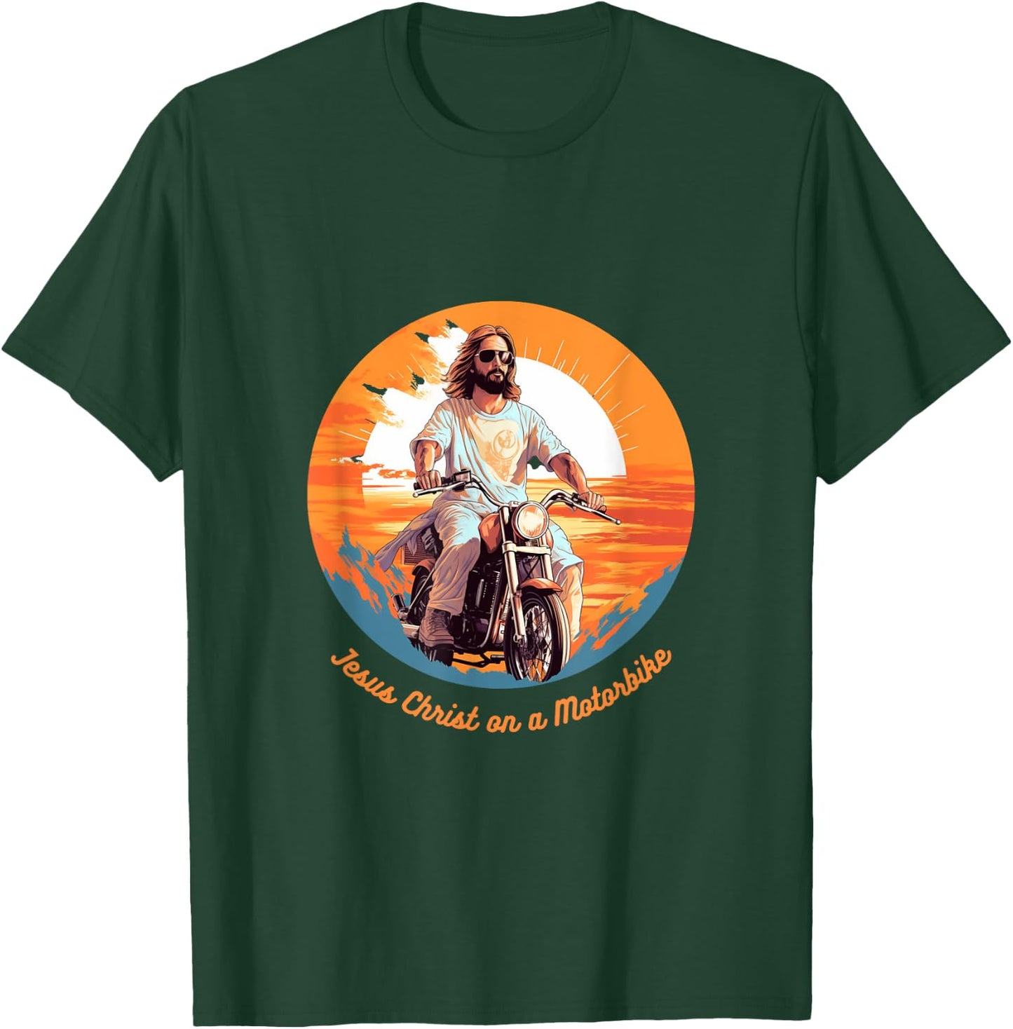 Jesus Christ on a Motorbike T-Shirt - T-Shirt | Forest
