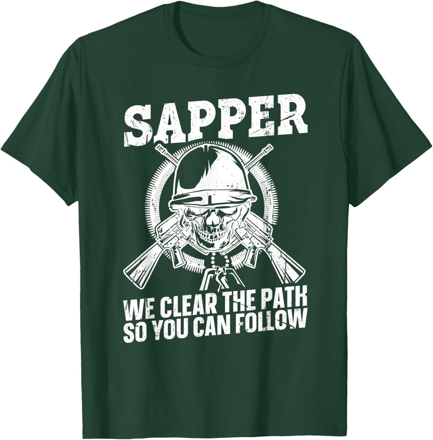 US Army Combat Engineer Quote for a Sapper T-Shirt - T-Shirt | Forest