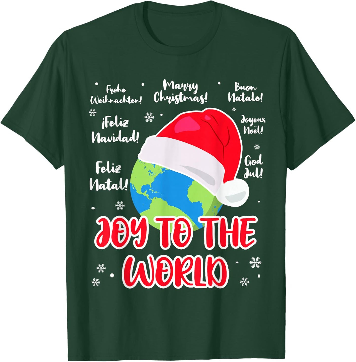 Merry Christmas language Joy to the World globe Cristmas T-Shirt - T-Shirt | Forest