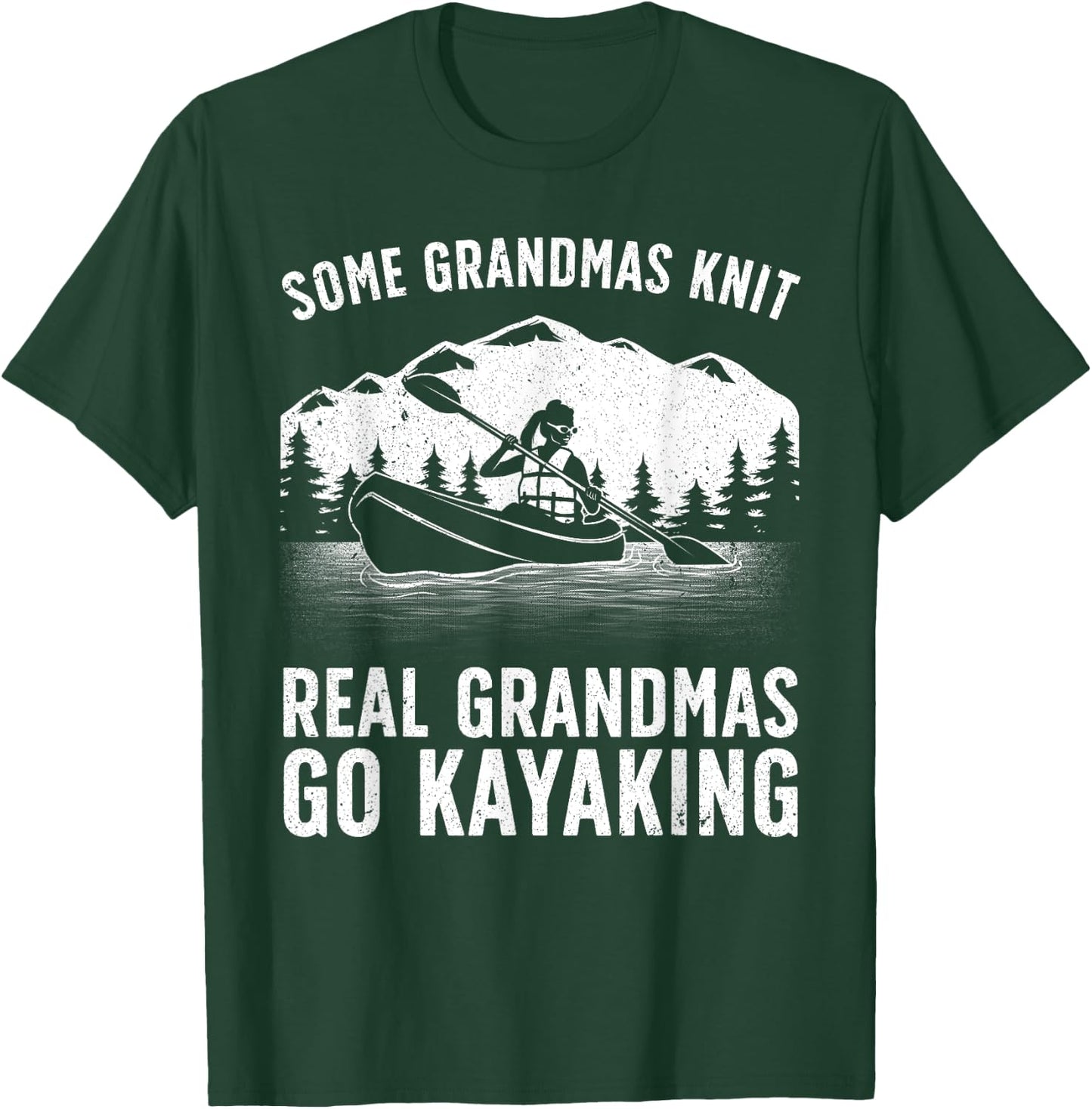 Cool Kayaking For Grandma Mom Kayaker Boating Kayak Boating T-Shirt - T-Shirt | Forest