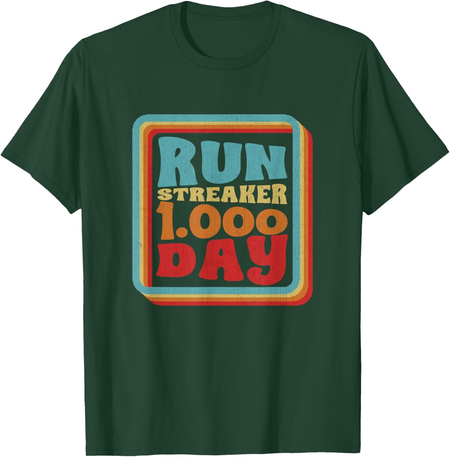 Run Streak Streaker 1000 Days Of Running Comma Day Runner T-Shirt - T-Shirt | Forest
