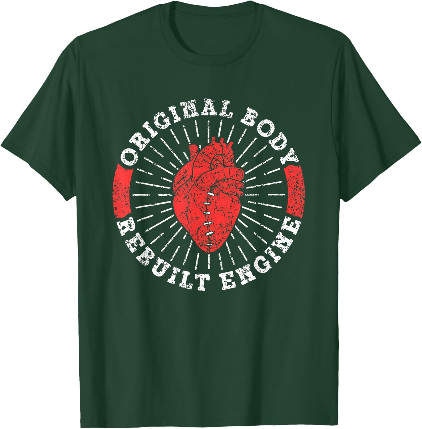 Original Body Refurbished Motor Heart Surgery T-Shirt - T-Shirt | Forest