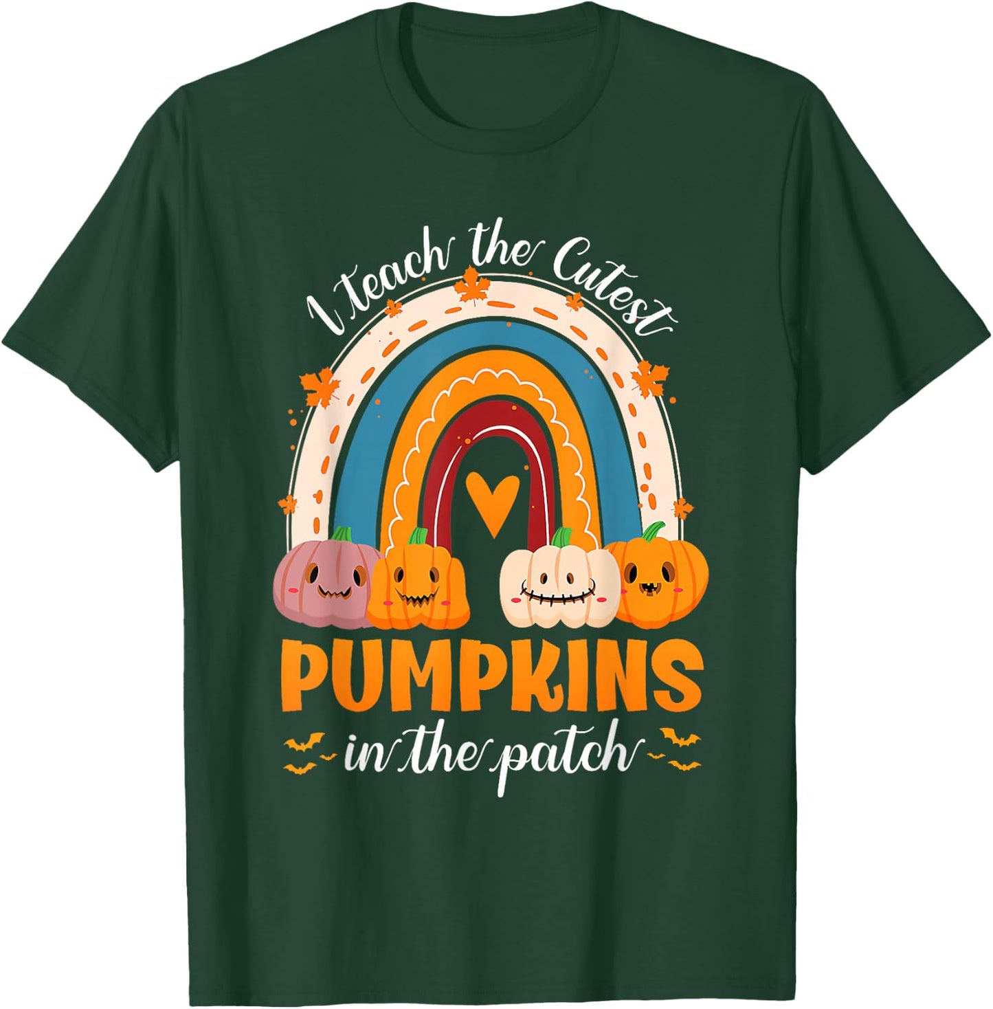 Rainbow I Teach The Cutest Pumpkins In The Patch Halloween T-Shirt - T-Shirt | Forest