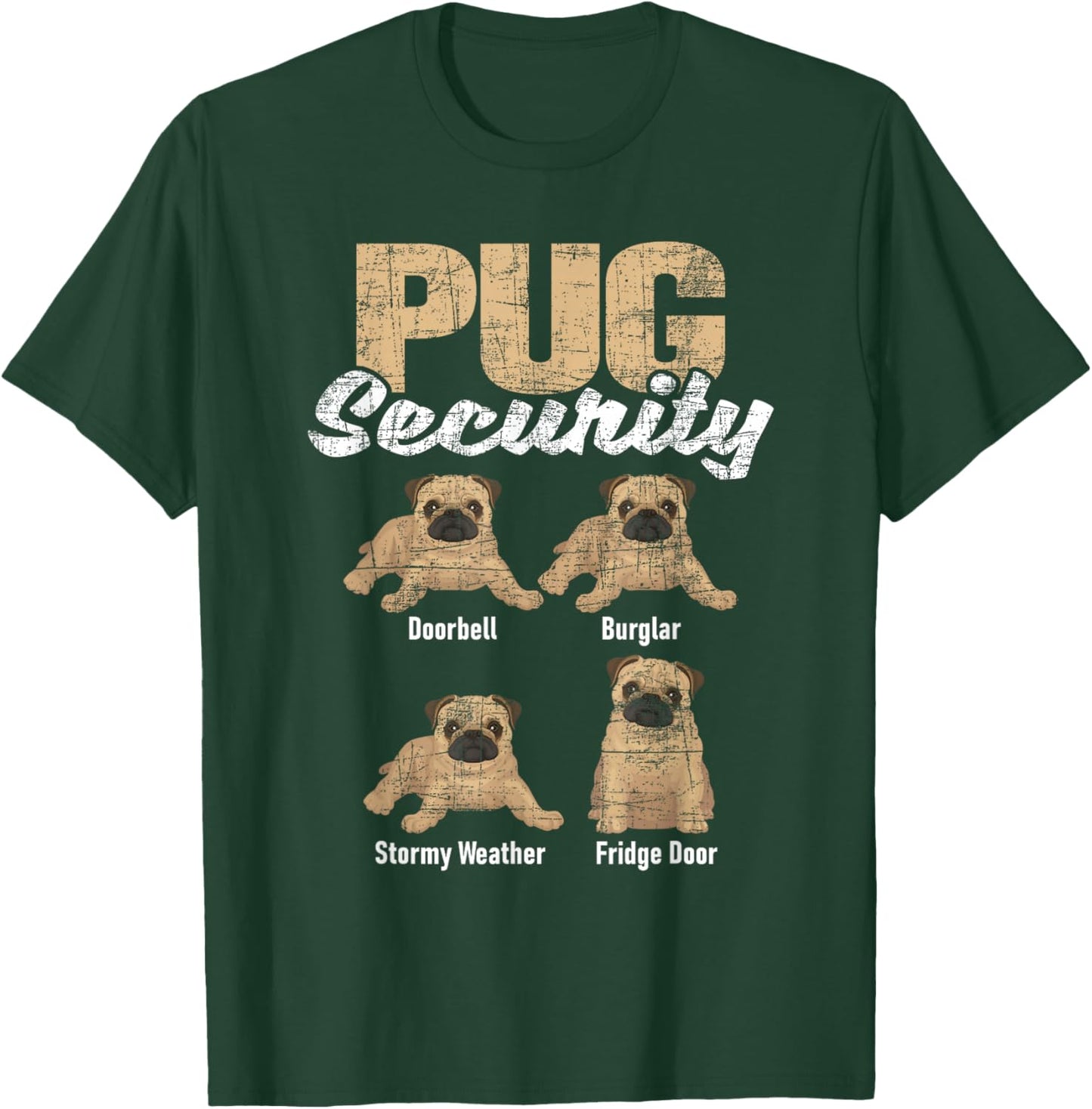 Pug Security - Puppy Owner Dog Breeder Pet Trainer Pup Lover T-Shirt - T-Shirt | Forest