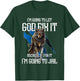 Wolf I’m Going To Let God Fix It Because If I Fix It Funny T-Shirt - T-Shirt | Forest
