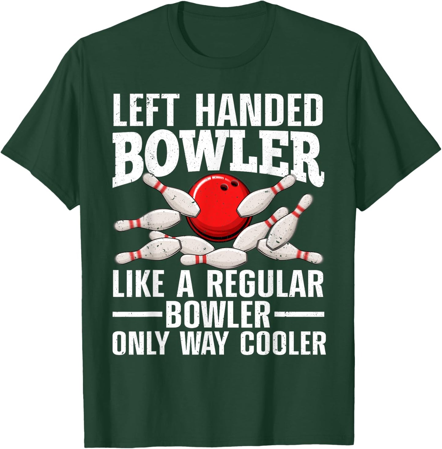 Funny Left Handed Bowler Design Women Bowling Lovers T-Shirt - T-Shirt | Forest