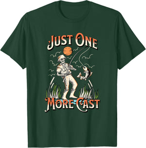 Just One More Cast - Fun Skeleton Fisherman T-Shirt - T-Shirt | Forest