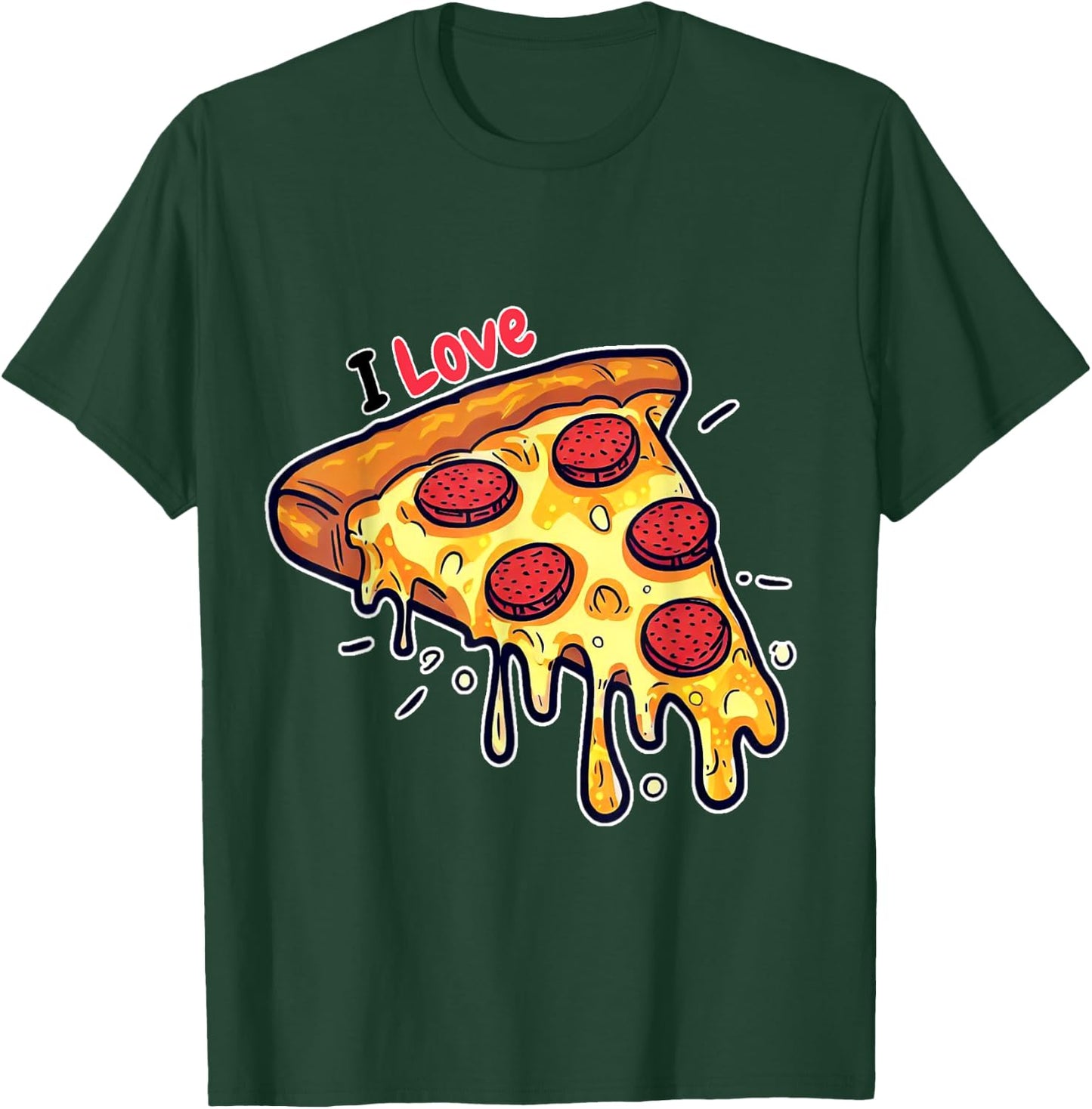 I Love Pizza for Pizza Lovers Men Women Kids T-Shirt - T-Shirt | Forest