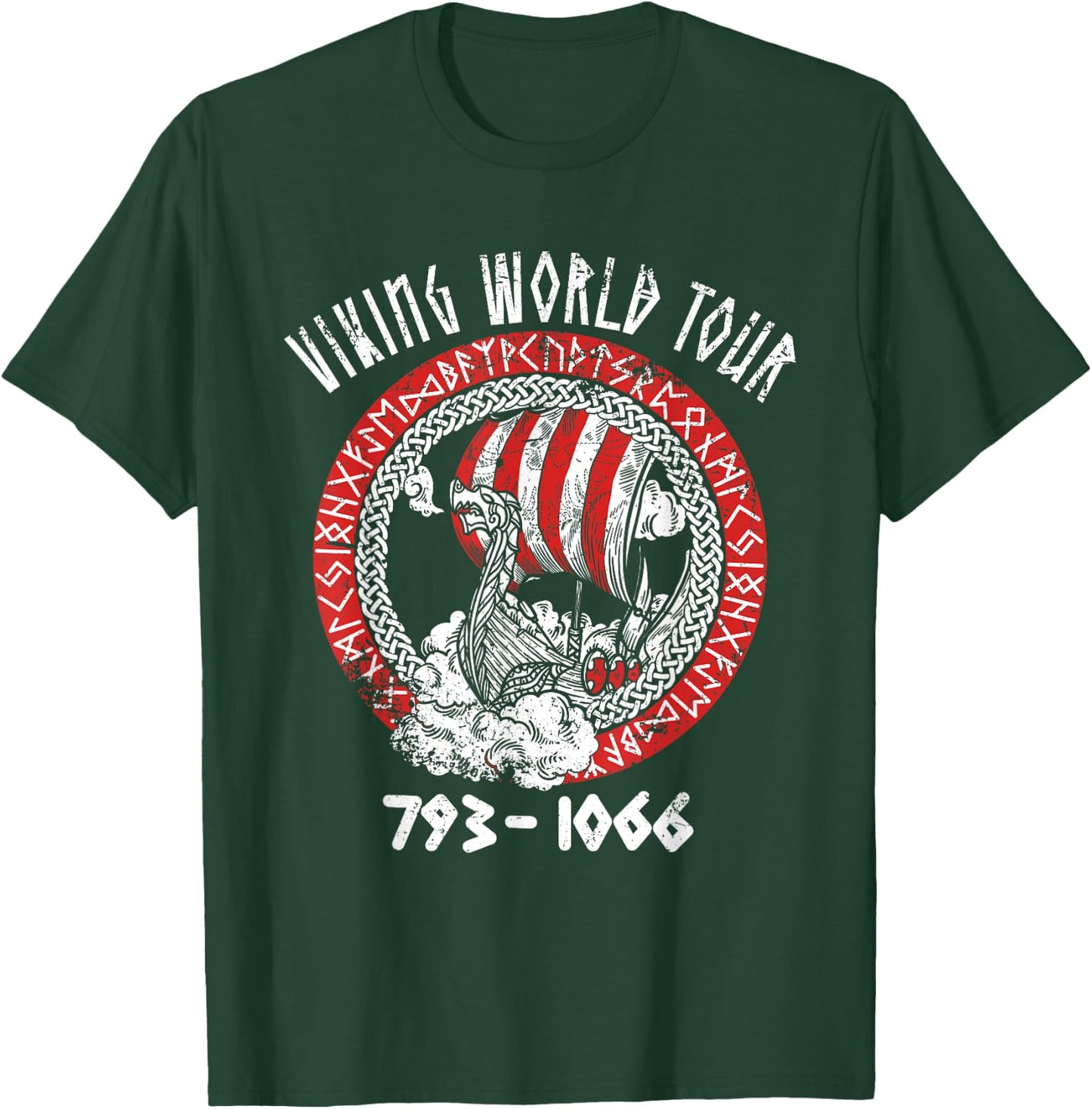 Viking World Tour 793 - 1066 Funny Viking Ship Saying T-Shirt - T-Shirt | Forest