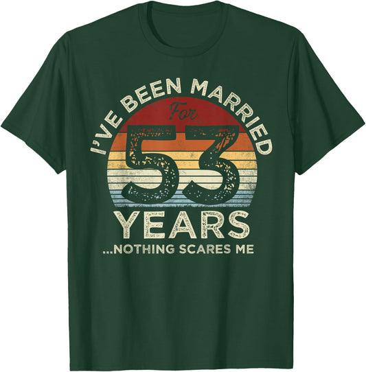 53rd Wedding Anniversary 53 Years Of Marriage T-Shirt - T-Shirt | Forest