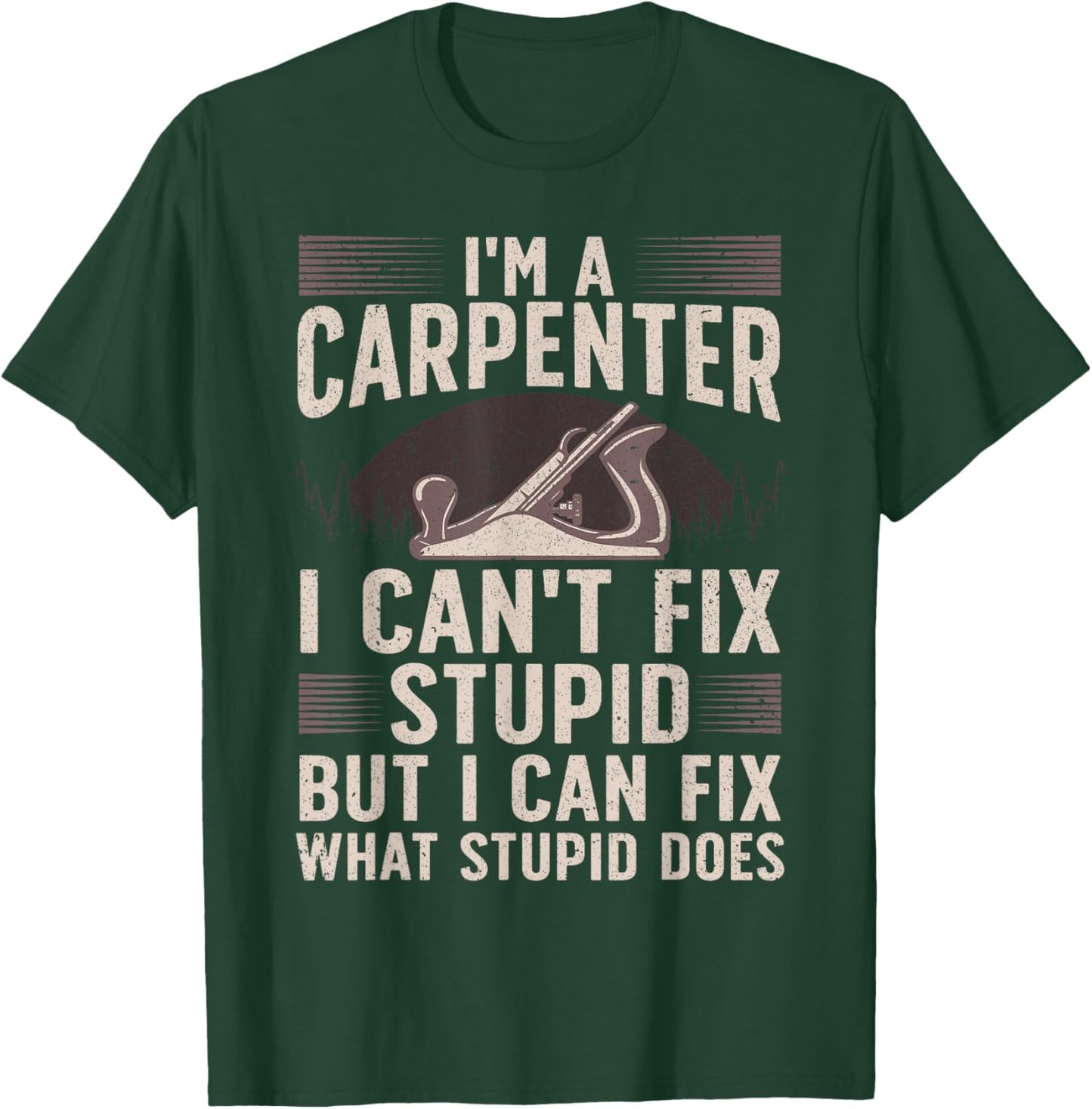 Funny Carpentry Design For Carpenter Men Women Woodworking T-Shirt - T-Shirt | Forest