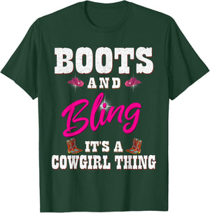 Girls Boots & Bling its a Cowgirl Thing Cute Cowgirl T-Shirt - T-Shirt | Forest