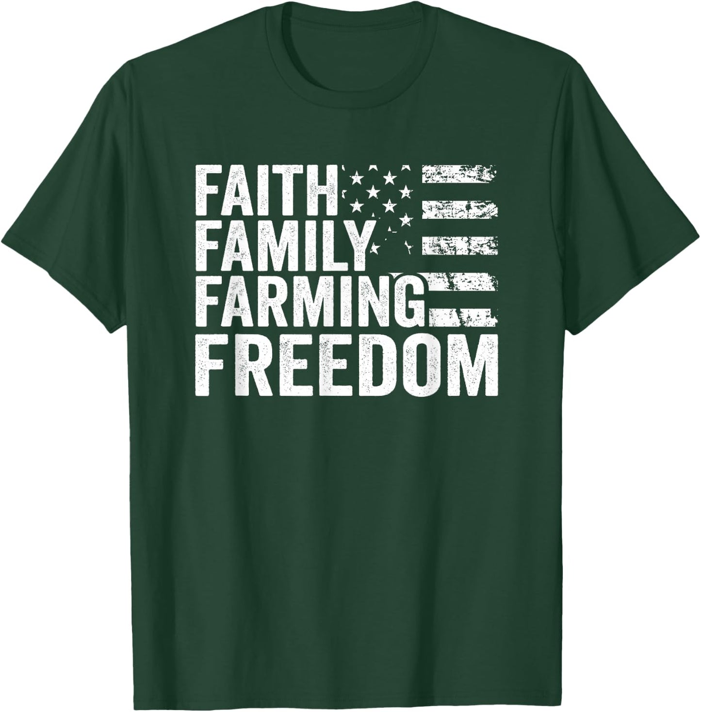 Faith Family Farming Freedom - USA Flag Christian Farmer T-Shirt - T-Shirt | Forest