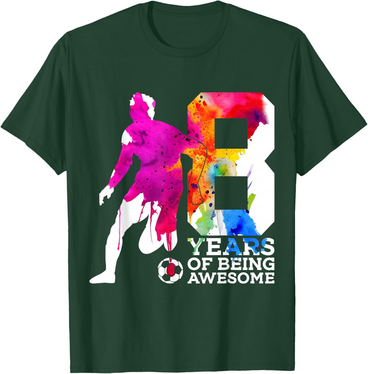 8 Years of Being Awesome Soccer 8th Birthday T-Shirt - T-Shirt | Forest