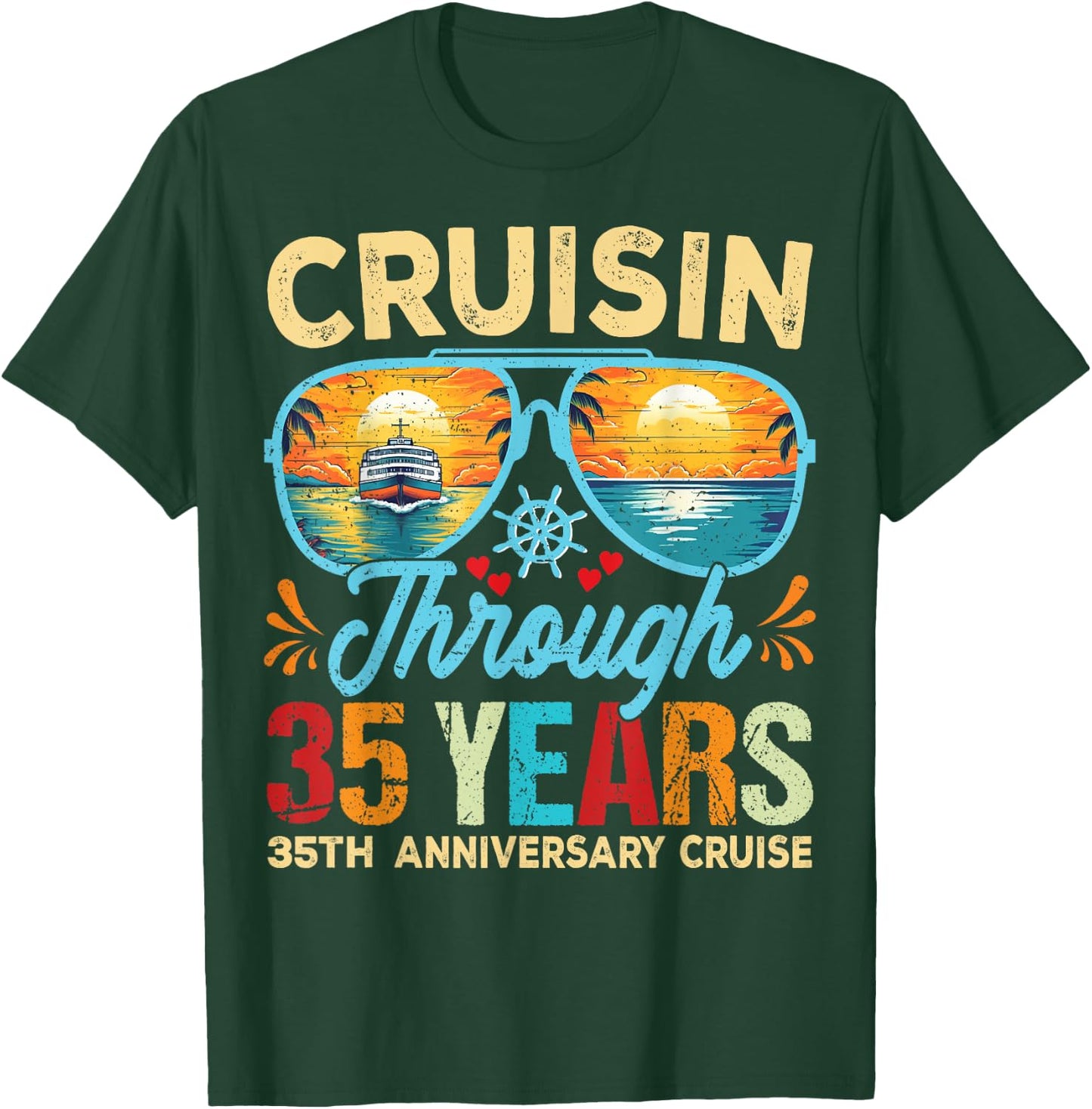 Cruisin Through 35 Years 35th Wedding Anniversary Cruise T-Shirt - T-Shirt | Forest