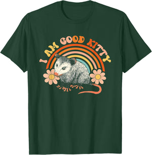 I Am Good Kitty Opossum Cat Pet Retro Possum Lovers Rat Men Women T-Shirt - T-Shirt | Forest
