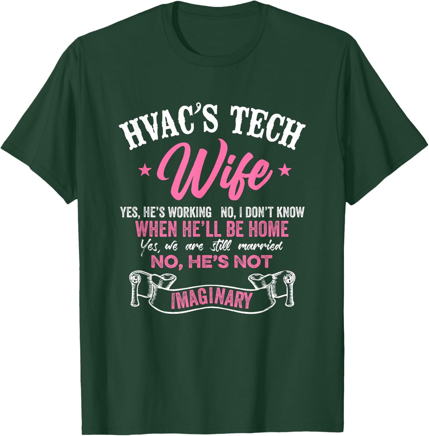 HVAC Technician Tech Wife Vintage Hvac Tech's Wife Yes, He's T-Shirt - T-Shirt | Forest
