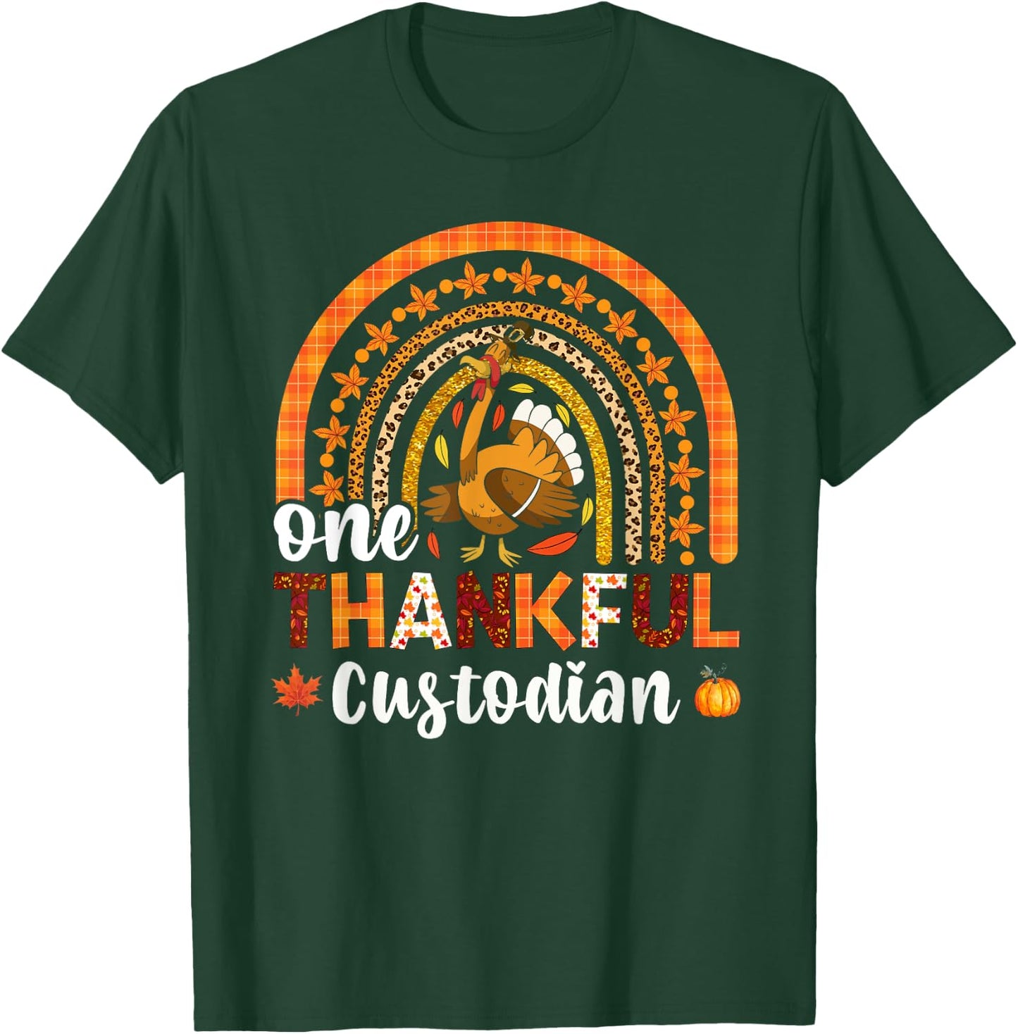 One thankful Custodian fall rainbow thanksgiving T-Shirt - T-Shirt | Forest