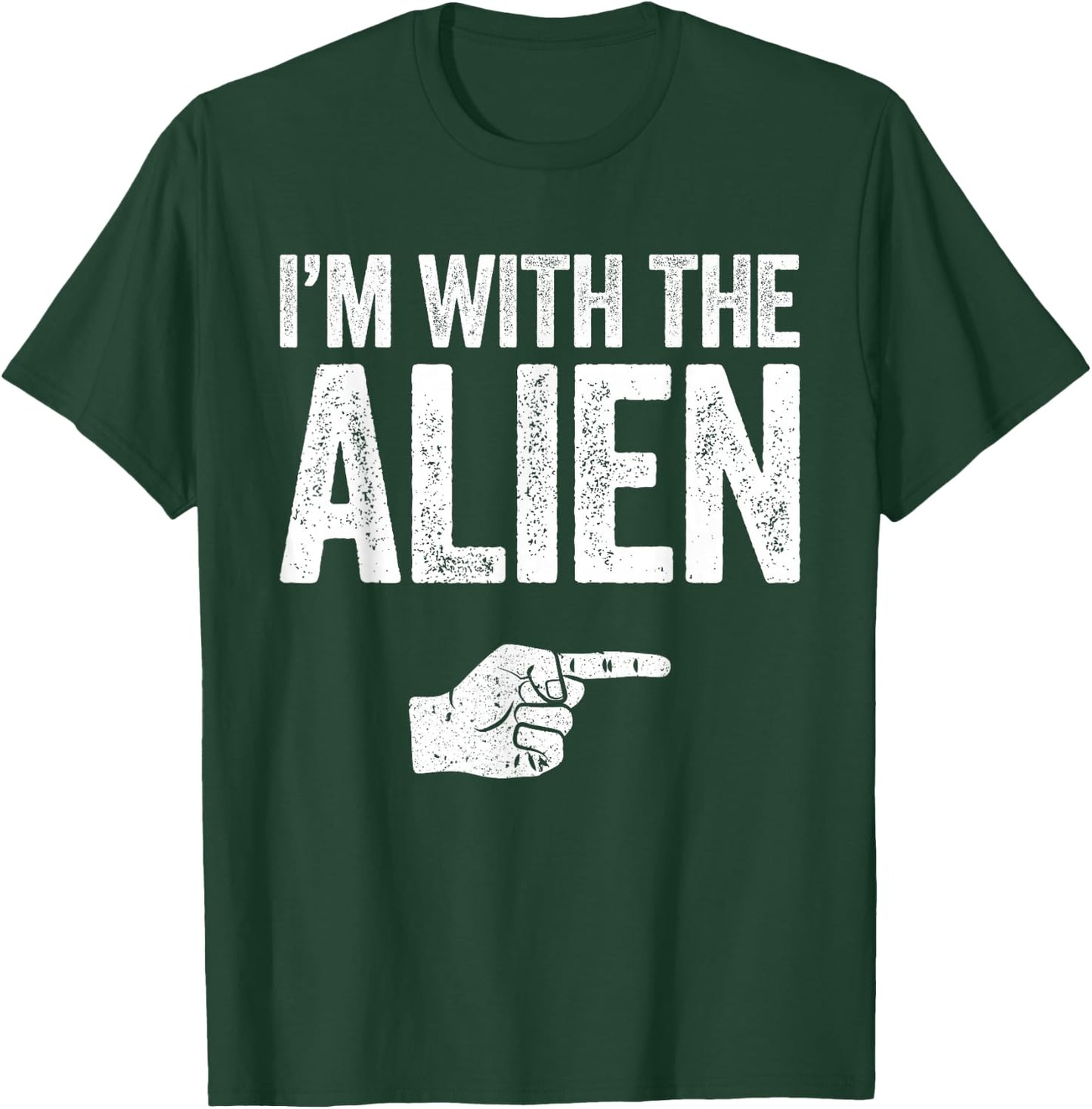 I'm With The Alien Shirt Adult Kids Matching Alien Costume T-Shirt - T-Shirt | Forest