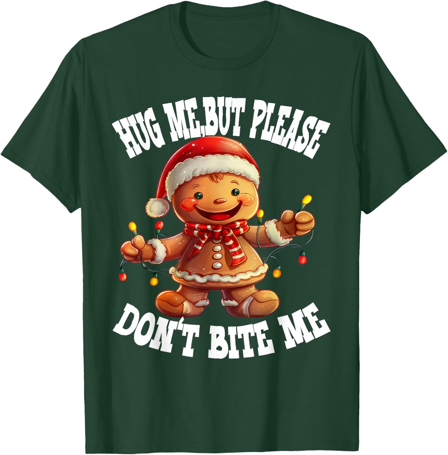 Hug Me, But Please Don't Bite Me Funny Ginger man Christmas T-Shirt - T-Shirt | Forest