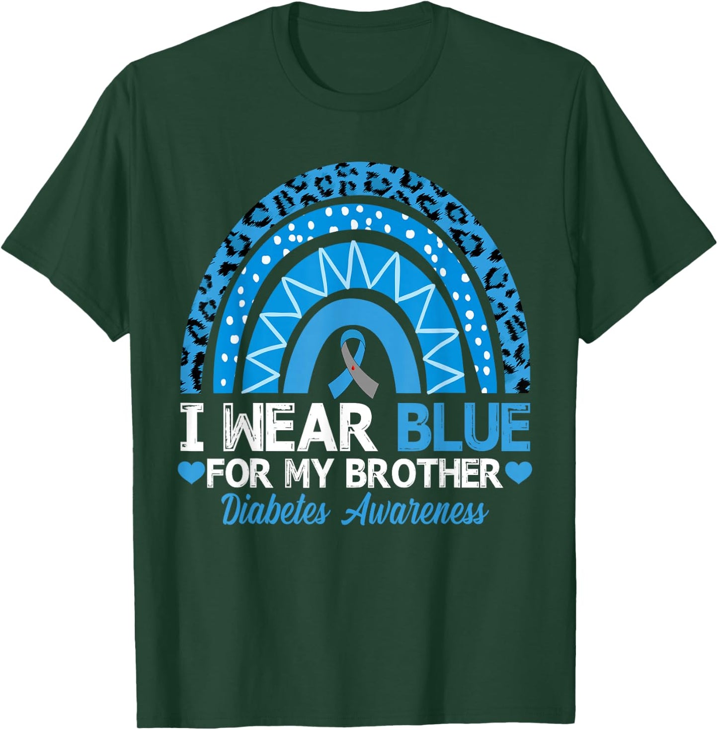 I Wear Blue For My Brother Type 1 Diabetes Awareness T-Shirt - T-Shirt | Forest