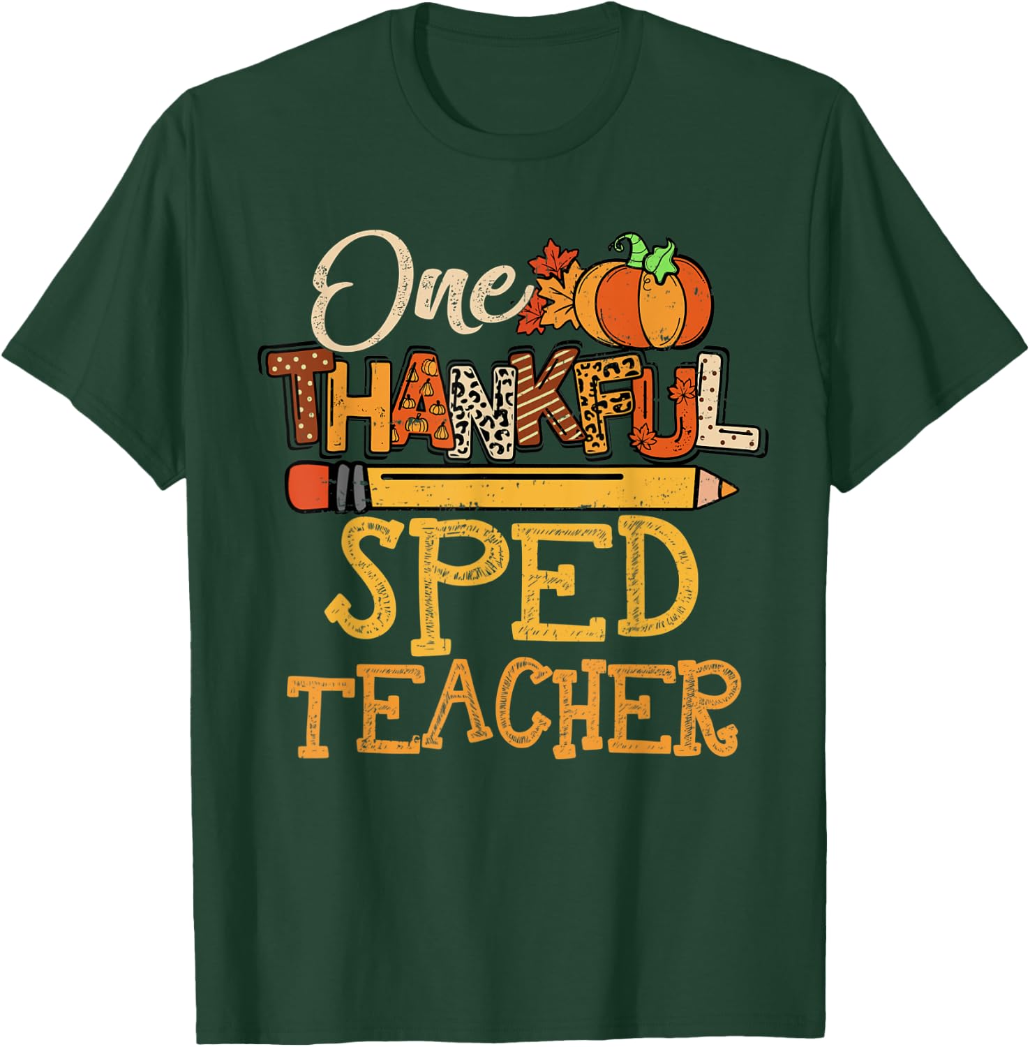 Funny One Thankful Sped Teacher Cute Thanksgiving Women T-Shirt - T-Shirt | Forest