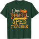 Funny One Thankful Sped Teacher Cute Thanksgiving Women T-Shirt - T-Shirt | Forest