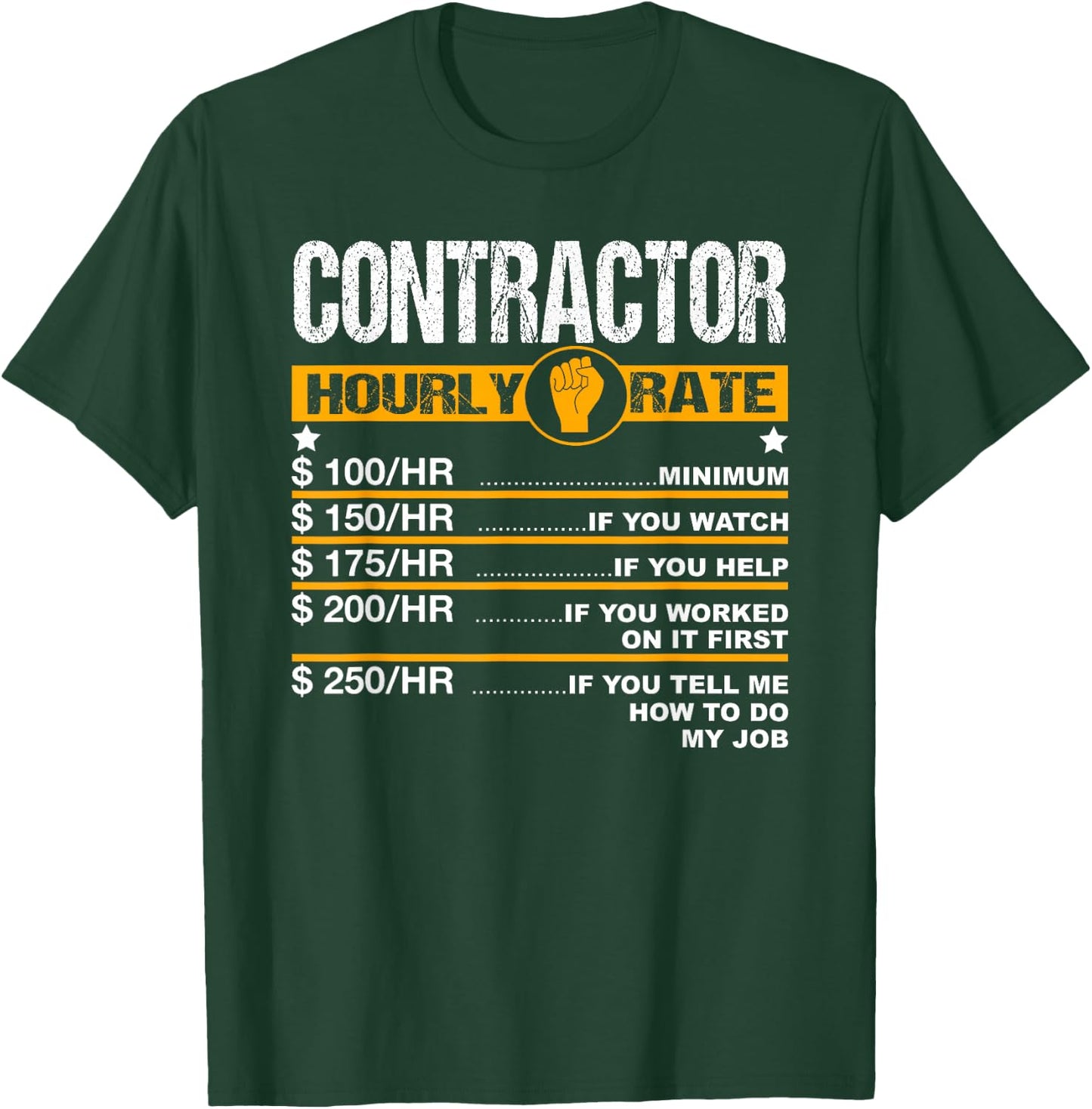 Funny Contractor Hourly Rate Handyman Labor Rates Repairman T-Shirt - T-Shirt | Forest
