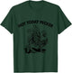 Not Today Pecker T-Shirt - T-Shirt | Forest