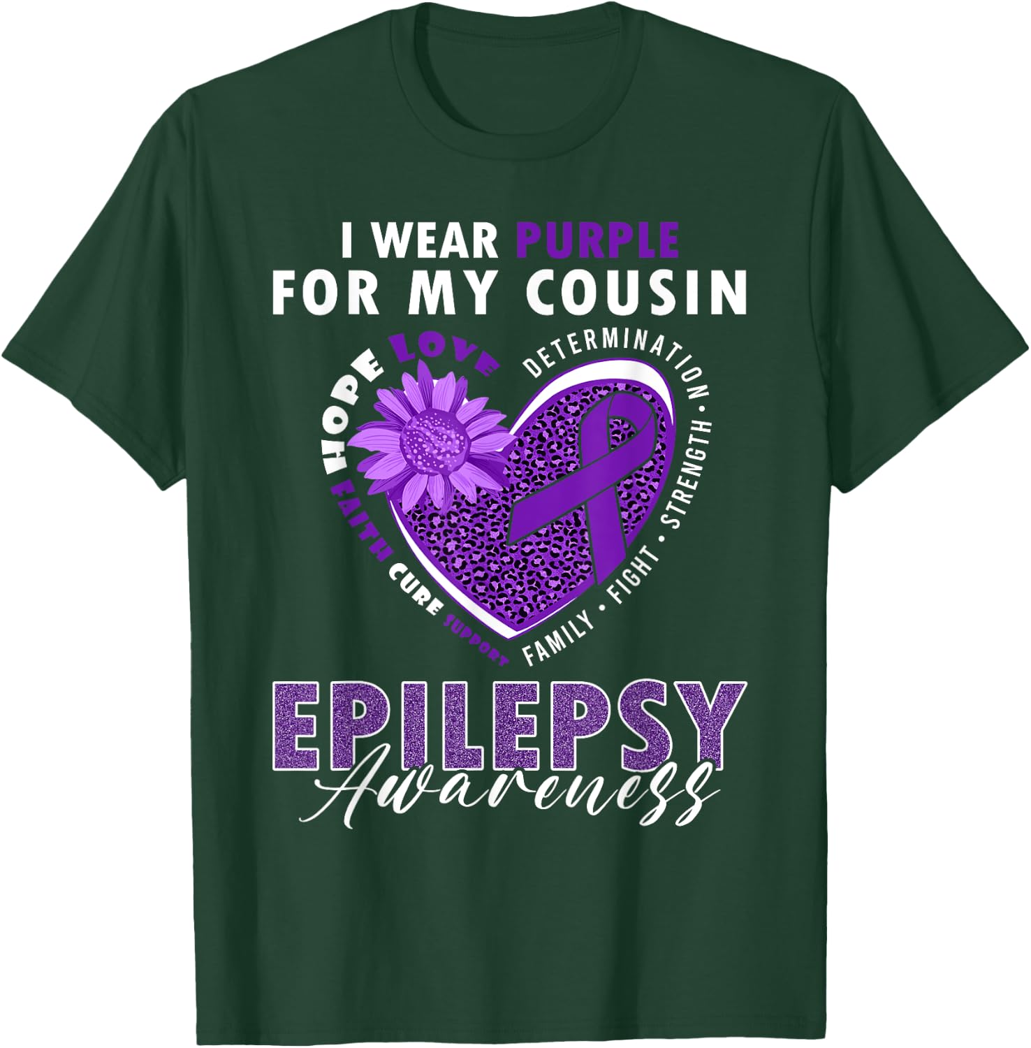 I Wear Purple For My Cousin Epilepsy Awareness Supporter T-Shirt - T-Shirt | Forest