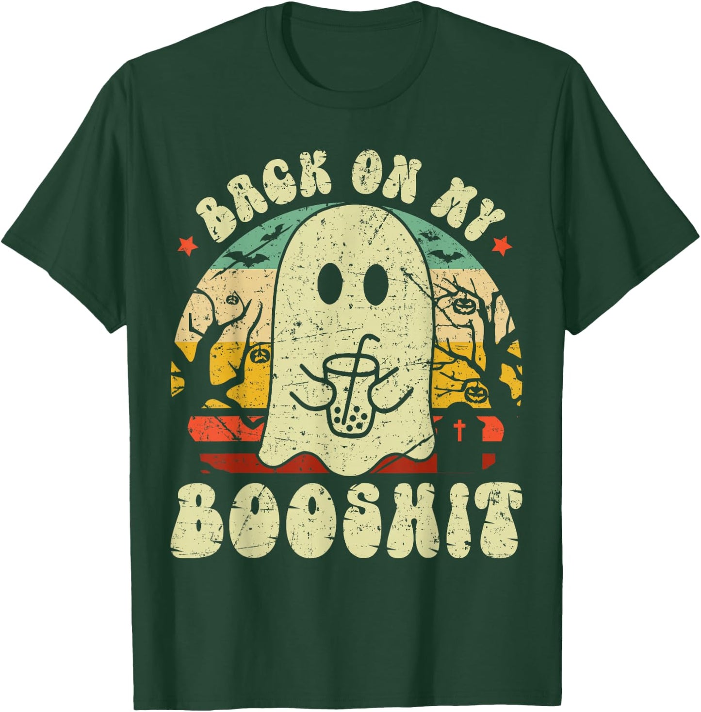 Back On My BooShit Funny Boo Ghost Halloween Costume T-Shirt - T-Shirt | Forest