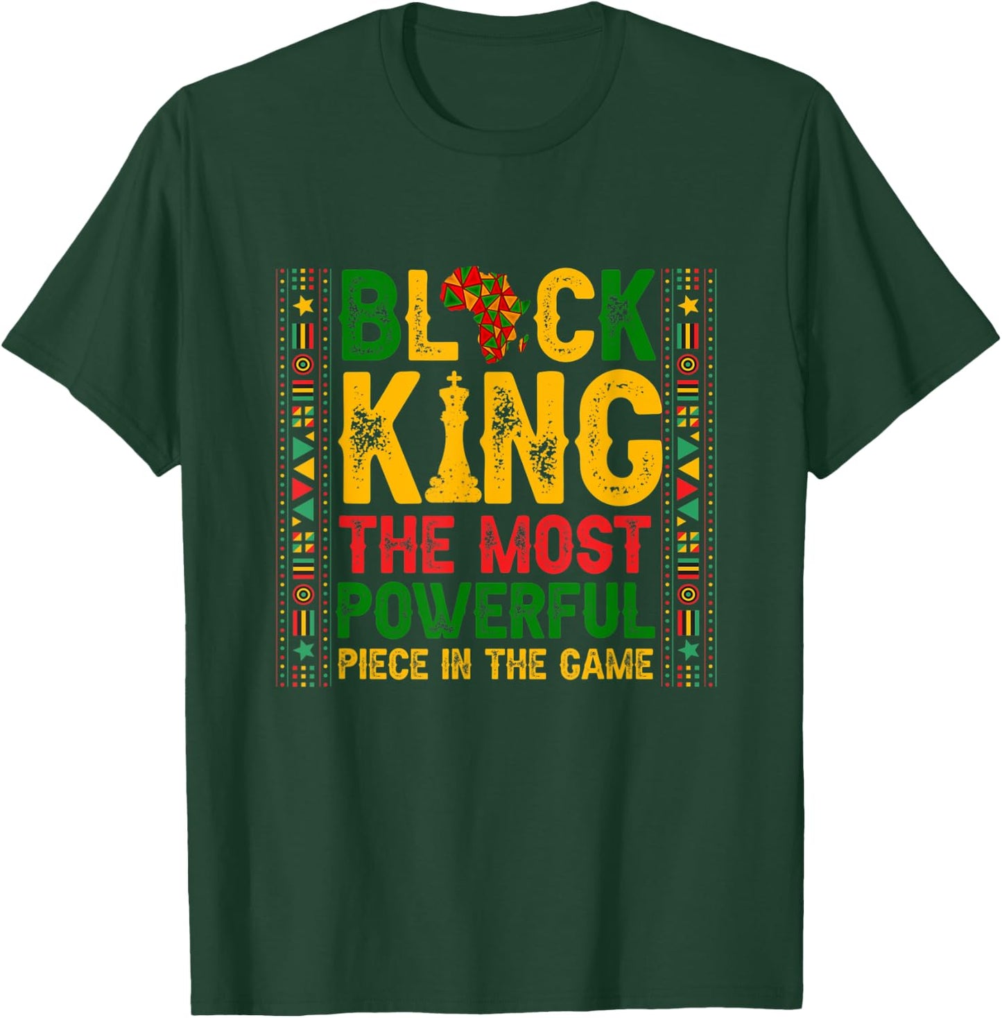 Black King The Most Powerful Piece In-The Game Black History T-Shirt - T-Shirt | Forest