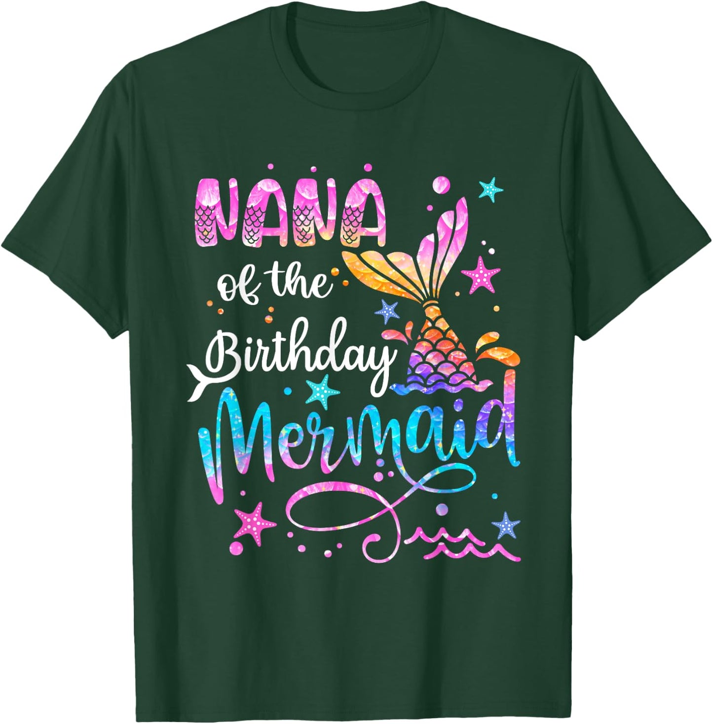 Nana Of The Birthday Mermaid Matching Family 1st Birthday T-Shirt - T-Shirt | Forest