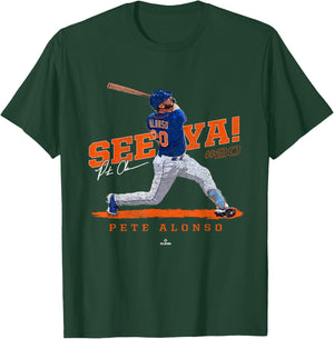 See Ya! Pete Alonso New York MLBPA T-Shirt - T-Shirt | Forest