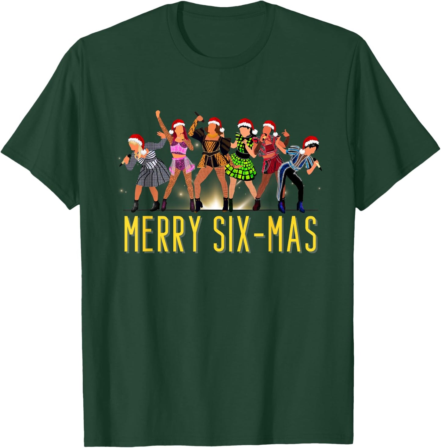Merry Six-Mas Christmas Six Musical Theatre Theater T-Shirt - T-Shirt | Forest