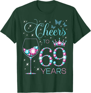 Cheers to 69 Years Old 69th Birthday Party 69th Happy Bday T-Shirt - T-Shirt | Forest